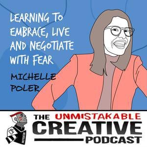 Embracing Your Fears with Michelle Poler of Hello Fears