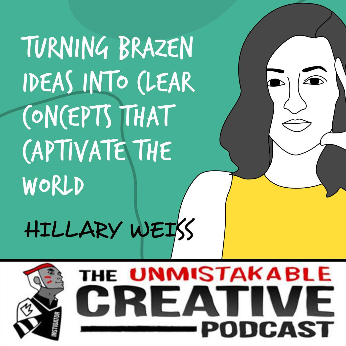 Using Brazen Ideas to Captivate the World